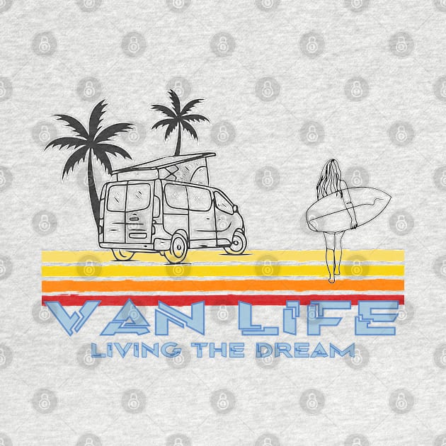 Van Life Living the Drean Surfing Girl by Surfer Dave Designs